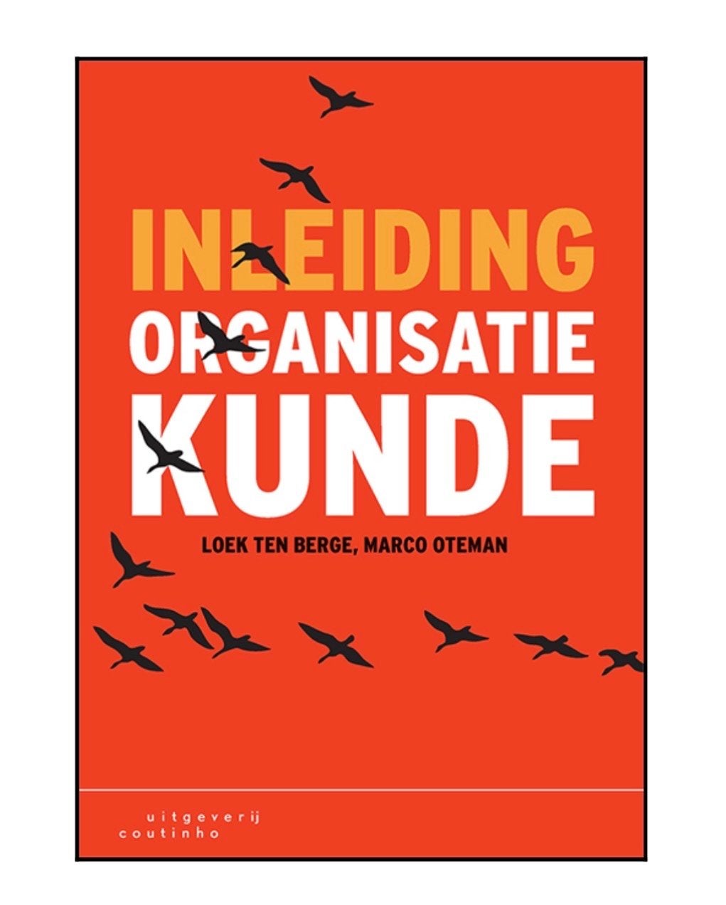 Inleiding Organisatiekunde - Loek ten Berge, Marco Oteman, Ophalen, Gamma, Gelezen, HBO