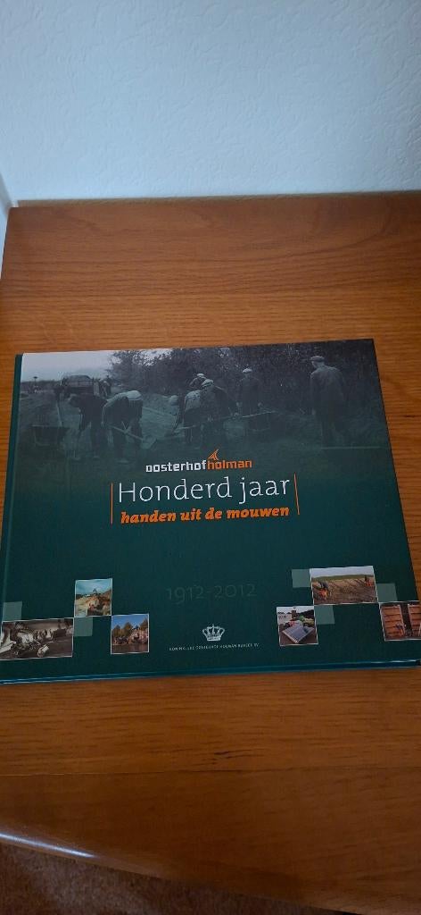 Jubileumboek 100 jaar Oosterhof Holman wegenbouw, Ophalen of Verzenden, 20e eeuw of later, Nieuw