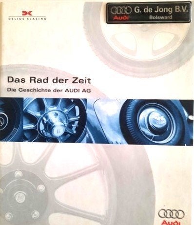 Das Rad der Zeit - Die Geschichte der AUDI AG, Ophalen, Zo goed als nieuw, Audi