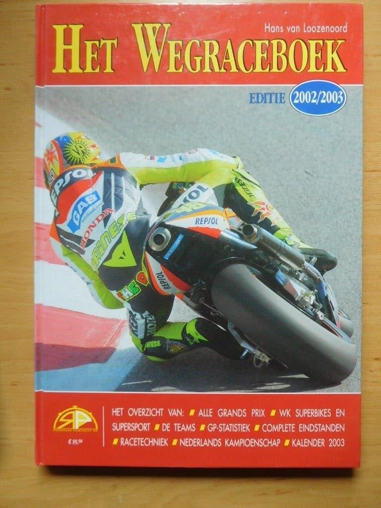 het wegrace boek editie 2002/2003  Hans van Loozenoord, Ophalen of Verzenden, Zo goed als nieuw