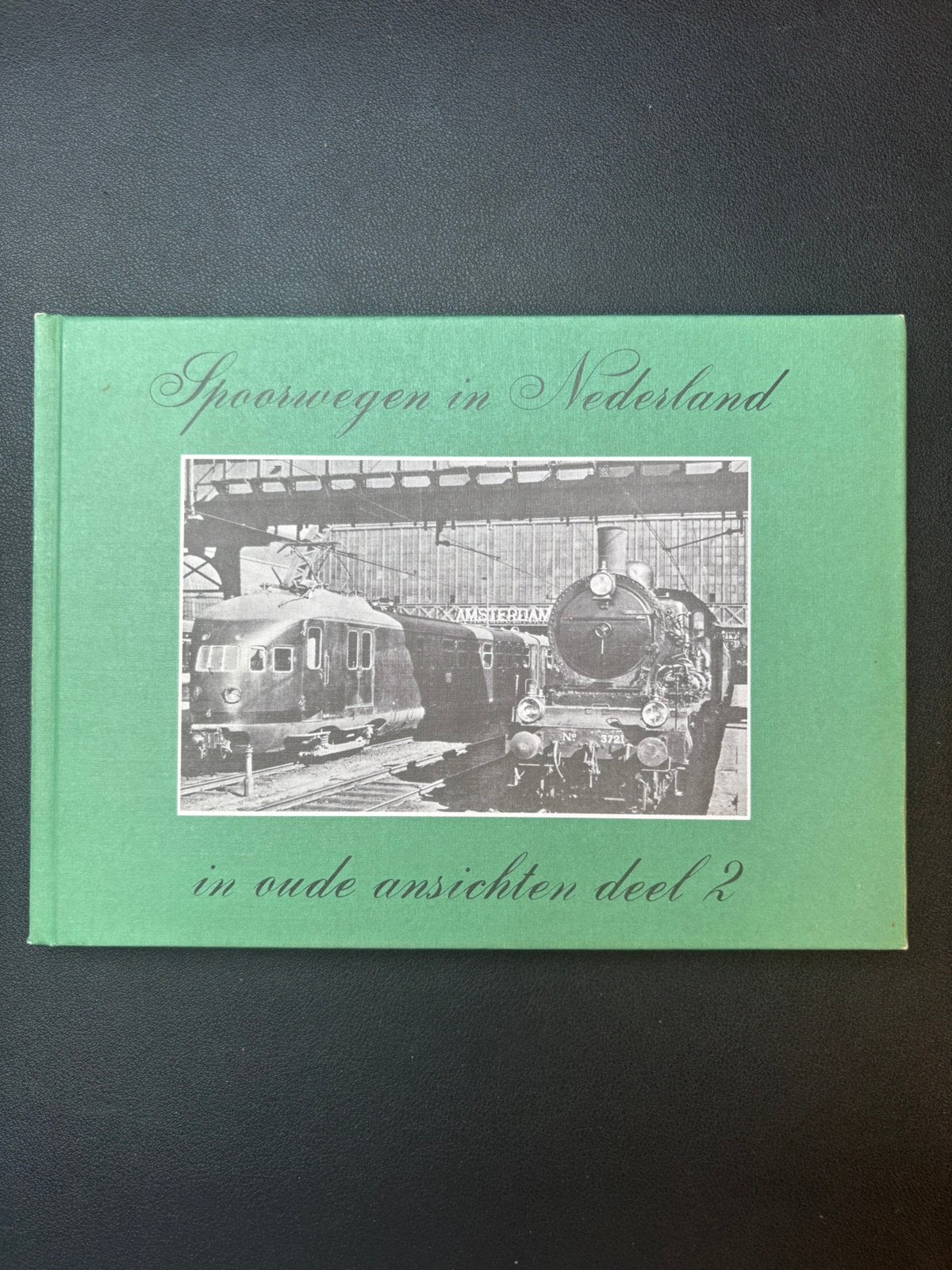 Spoorwegen in Nederland in oude ansichten, deel 2 (1980), Ophalen of Verzenden, Zo goed als nieuw, Trein, Boek of Tijdschrift