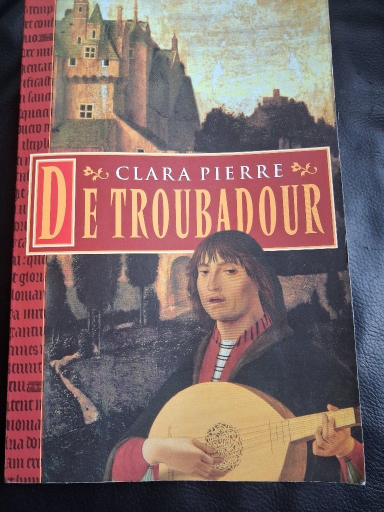 De troubadour, Ophalen of Verzenden, Gelezen, Clara Pierre