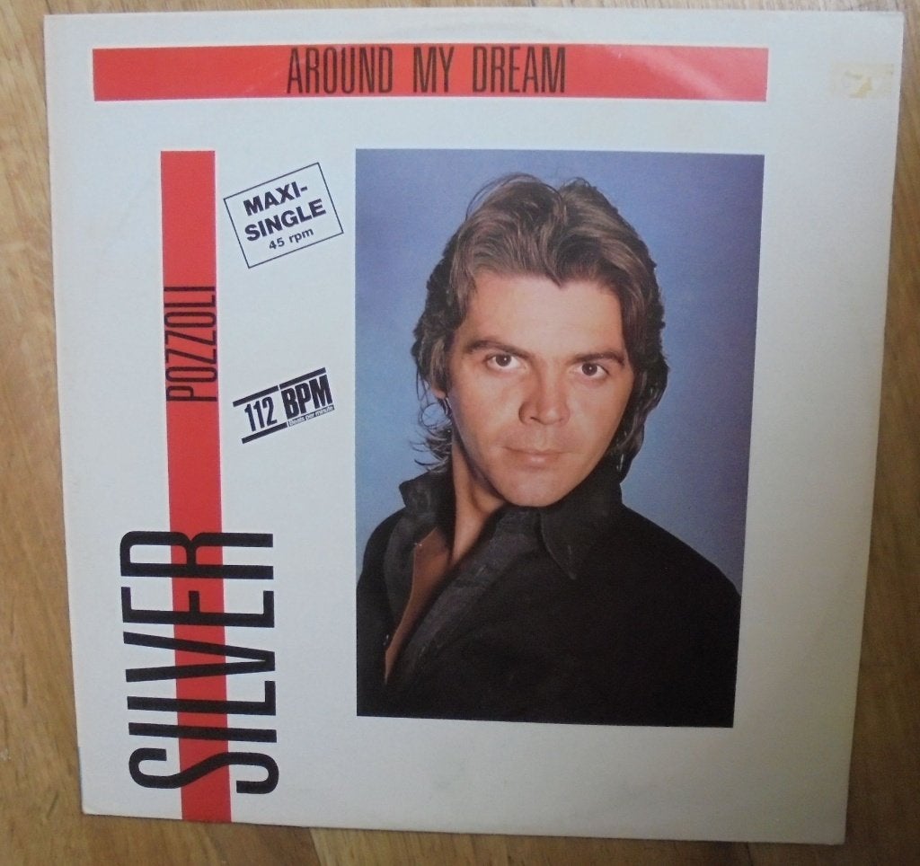 12 inch Disco Single SILVER POZZOLLI around my dream, Cd's en Dvd's, Ophalen of Verzenden, Zo goed als nieuw, Disco, 12 inch