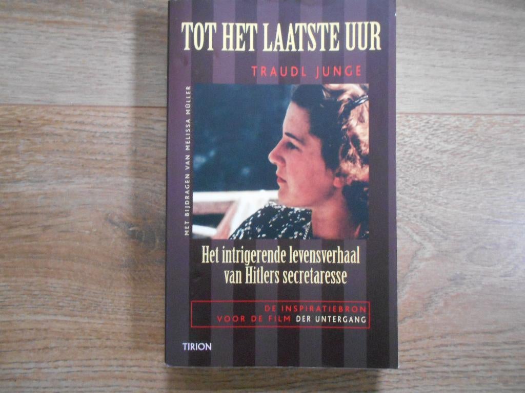 Traudl Junge tot het laatste uur, Boeken, Ophalen of Verzenden, Tweede Wereldoorlog, Zo goed als nieuw, Overige onderwerpen
