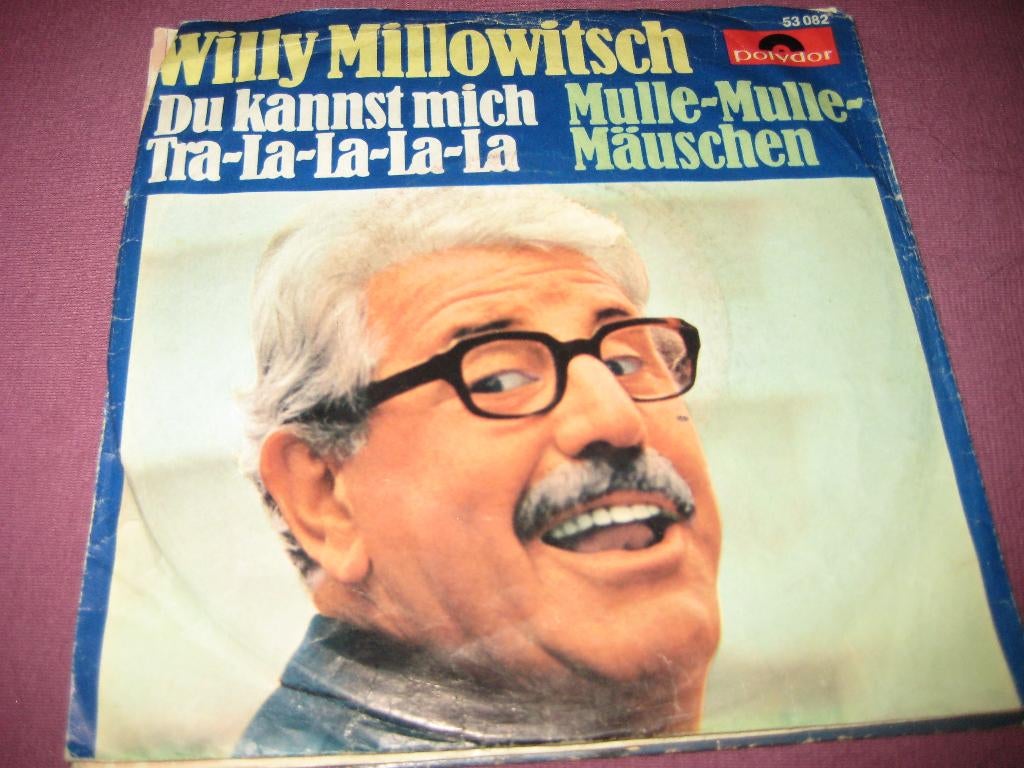 Willy Millowitsch: Du kannst mich Tra-LA-La-La-La, Ophalen of Verzenden, Zo goed als nieuw, Pop, Single