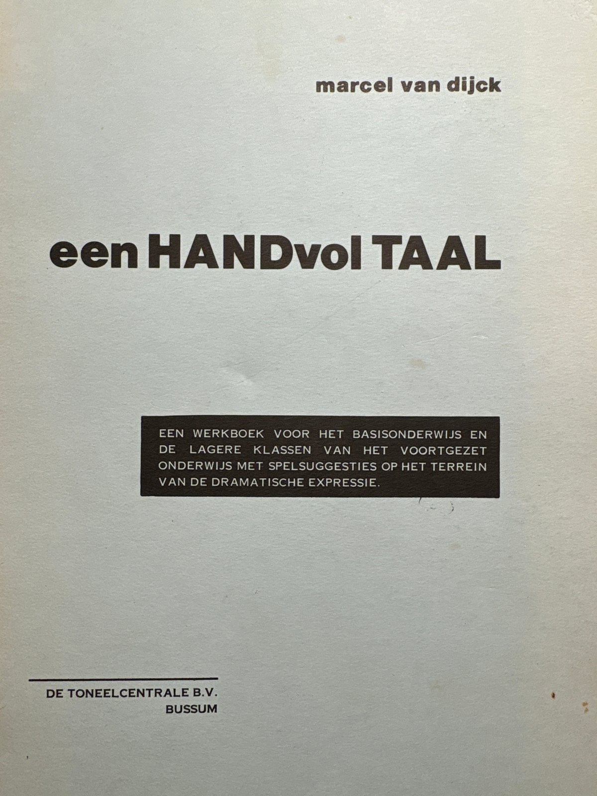 Een HANDvol TAAL - Werkboek Dramatische Expressie, Computers en Software, Ophalen of Verzenden, Gebruikt, Overige typen