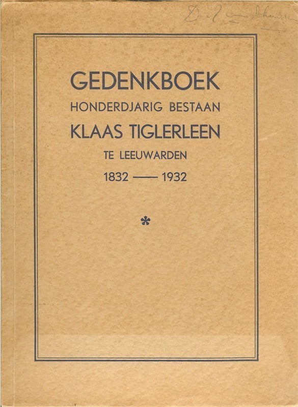 Gedenkboek honderjarig bestaan KLAAS TIGLERLEEN te, Ophalen of Verzenden, Gelezen