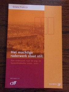 Otten, M.H.P.ea. Het machtige raderwerk staat stil, Ophalen of Verzenden