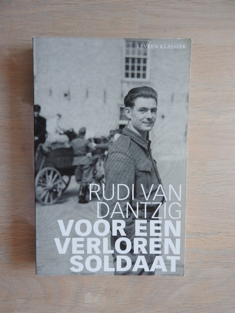Rudi van Dantzig - Voor een verloren soldaat - Friesland, Boeken, Oorlog en Militair, Ophalen of Verzenden, Tweede Wereldoorlog