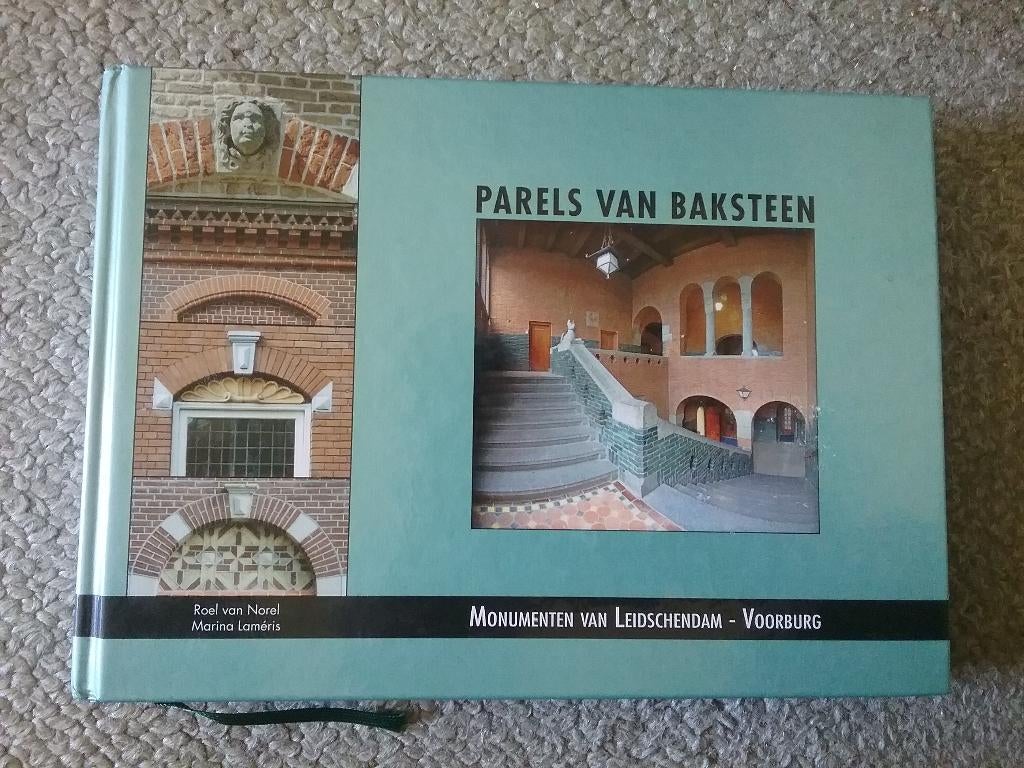 Parels van baksteen - monumenten Leidschendam Voorburg 2008, Ophalen of Verzenden, Gelezen