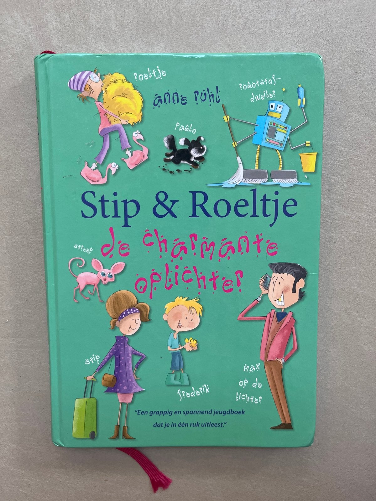 Stip & Roeltje: De Charmante Oplichter - Anne Ruhl, Ophalen of Verzenden, Zo goed als nieuw, Fictie