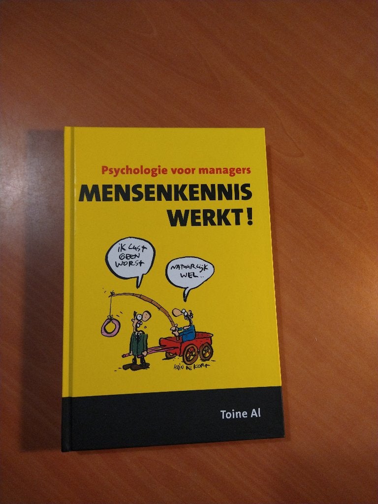 Al, Toine. Mensenkennis werkt! Psychologie voor managers., Boeken, Ophalen of Verzenden, Zo goed als nieuw, Sociale psychologie