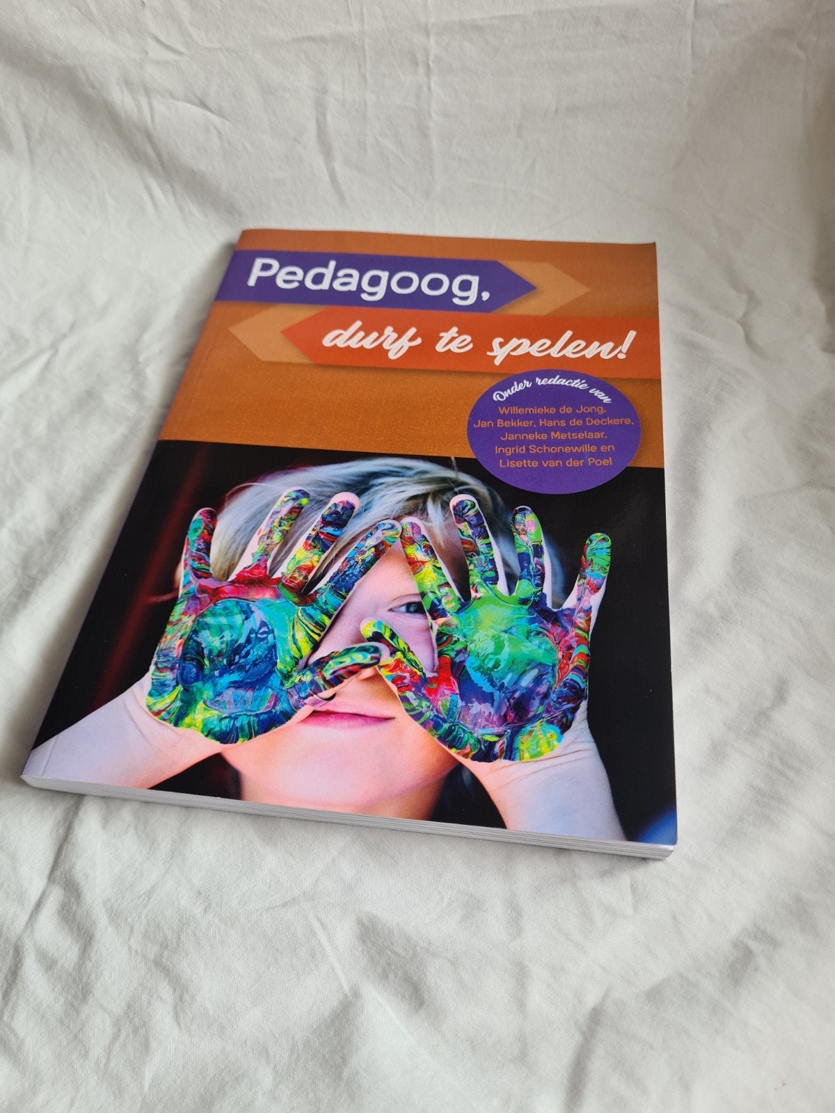 Pedagoog, durf te spelen! Studieboek HBO Pedagogiek, Boeken, Ophalen of Verzenden, Zo goed als nieuw