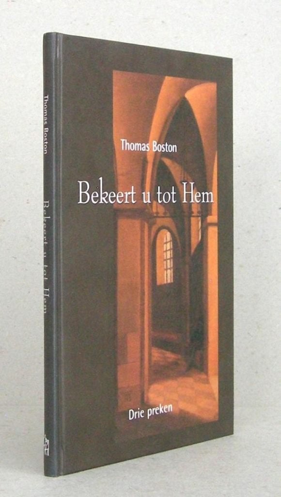Thomas Boston: Bekeert u tot Hem., Boeken, Godsdienst en Theologie, Zo goed als nieuw, Christendom | Protestants, Ophalen of Verzenden