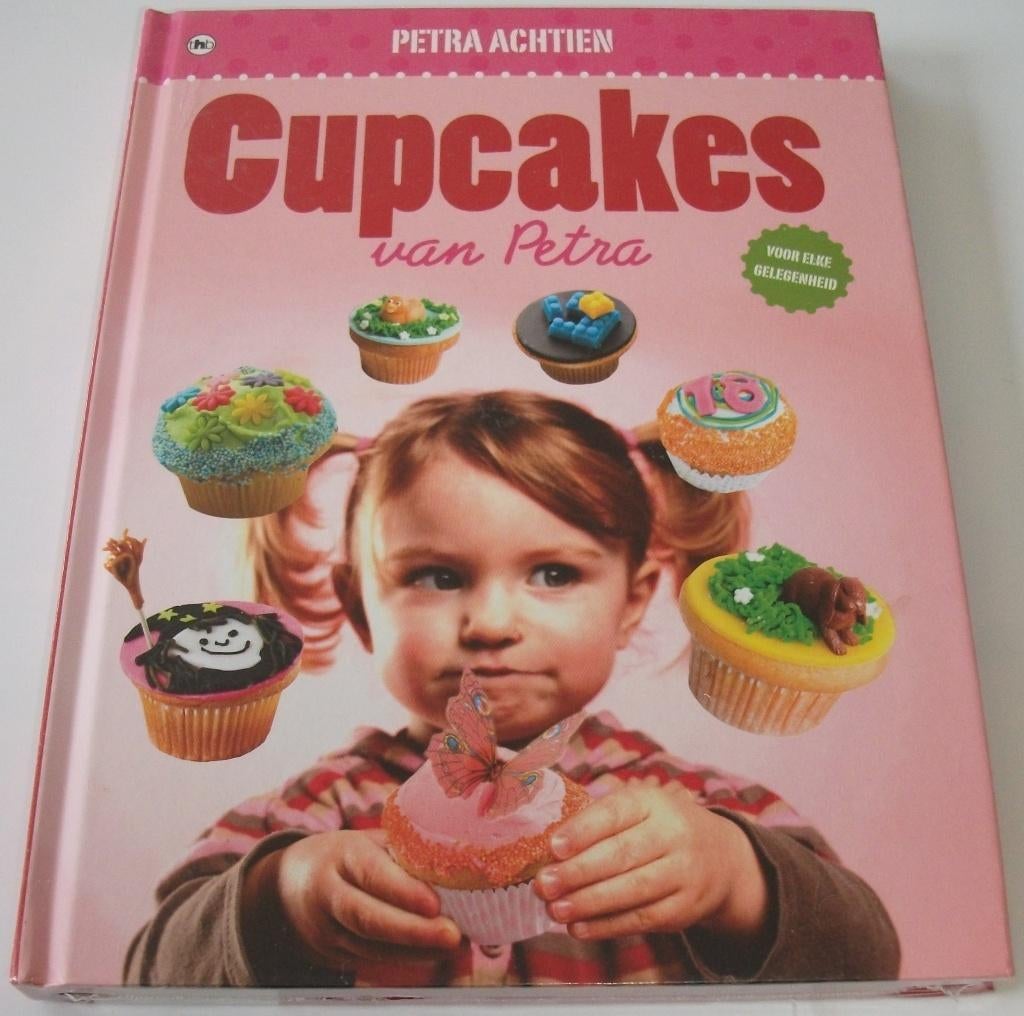 Achtien, Petra *** CUPCAKES VAN PETRA *** *NIEUW*, Ophalen of Verzenden, Nieuw, Petra Achtien