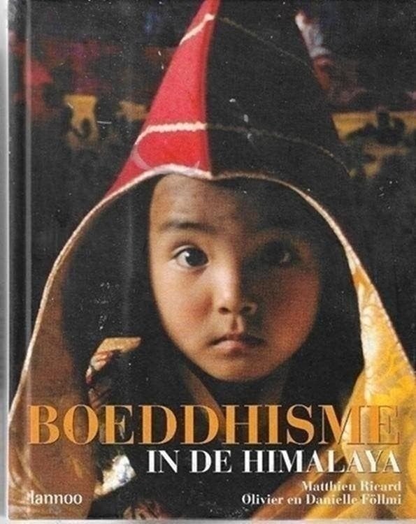 Matthieu Ricard Boeddhisme in de Himalaya, Boeken, Ophalen of Verzenden, Zo goed als nieuw, Fotografen