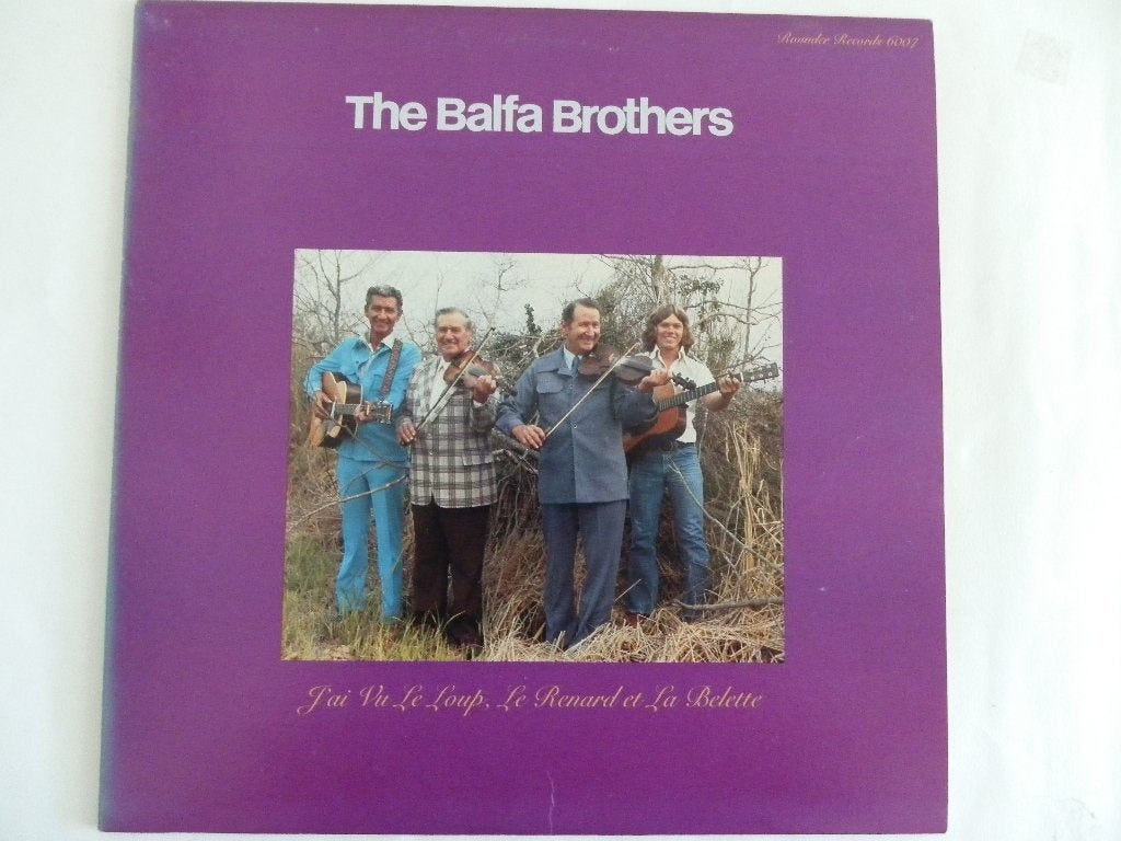 LP The Balfa Brothers - J'Ai Vu Le Loup, Le Renard Et La, Ophalen of Verzenden, Gebruikt, 12 inch