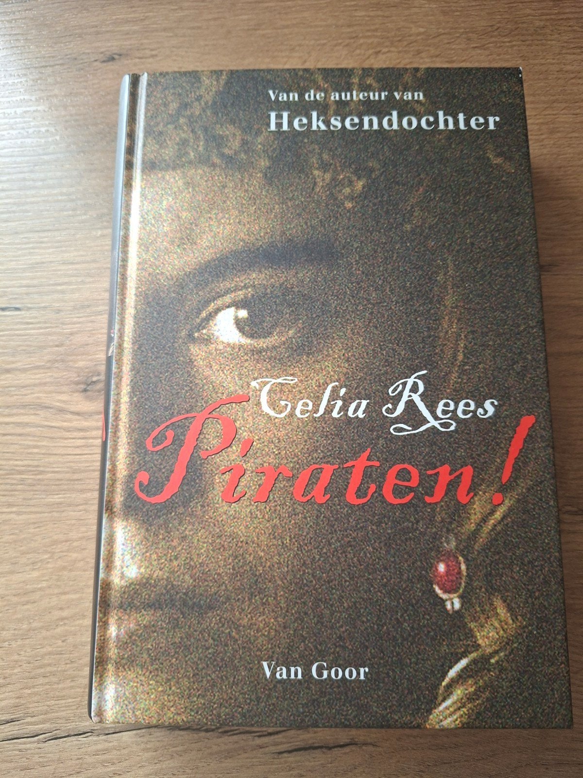 Piraten! - Celia Rees (gebonden, 336 blz.), Ophalen of Verzenden