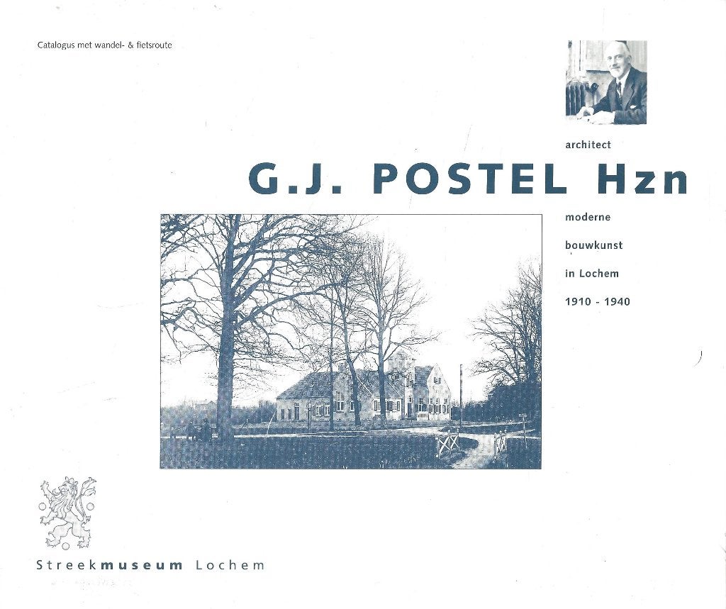G.J. Postel Hzn - architect moderne bouwkunt Lochem, Ophalen of Verzenden, Zo goed als nieuw, Cees-Jan Frank