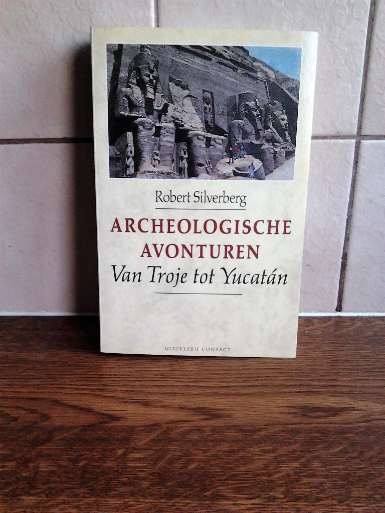 Archeologische avonturen van Troje tot Yucatán., Ophalen of Verzenden, Gelezen, Europa