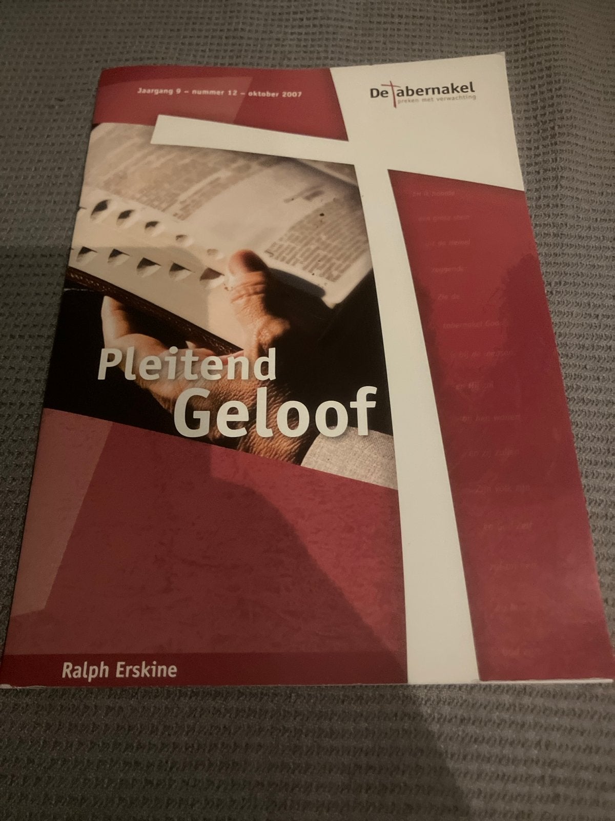 Pleitend Geloof - De Tabernakel (oktober 2007), Ophalen of Verzenden, Gelezen, Christendom | Protestants