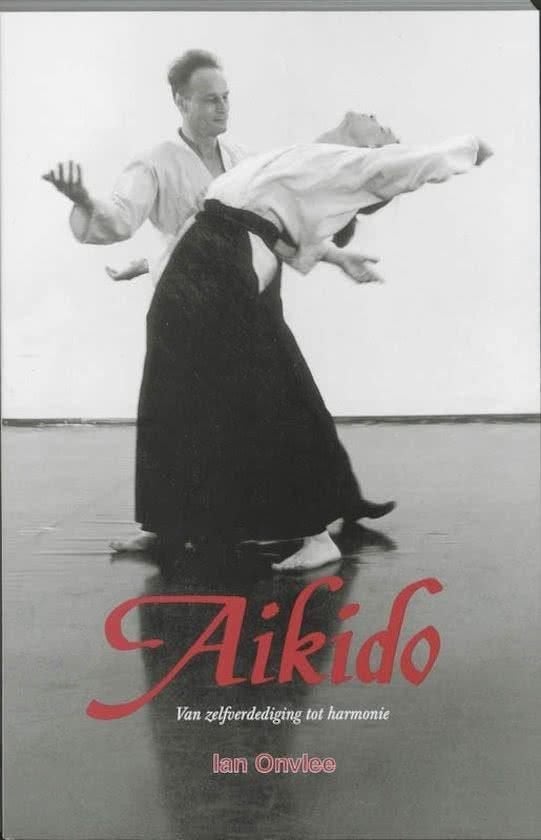Ian Onvlee Aikido Van zelfverdediging tot harmonie, Sport en Fitness, Vechtsporten en Zelfverdediging, Nieuw, Overige, Maat XL