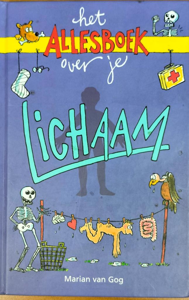 Het Allesboek over je Lichaam - Marian van Gog, Boeken, Ophalen of Verzenden, Zo goed als nieuw, Marian van Gog, Non-fictie