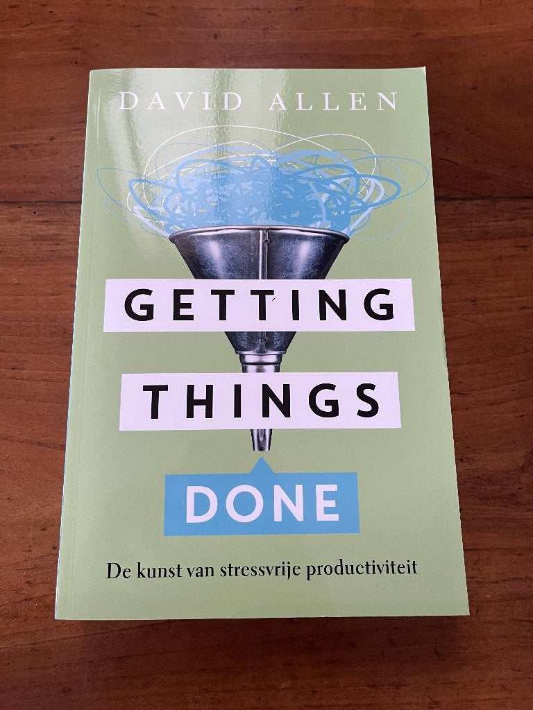 Getting Things Done – David Allen, Boeken, Gelezen, Ophalen of Verzenden, Ontwikkelingspsychologie, David Allen