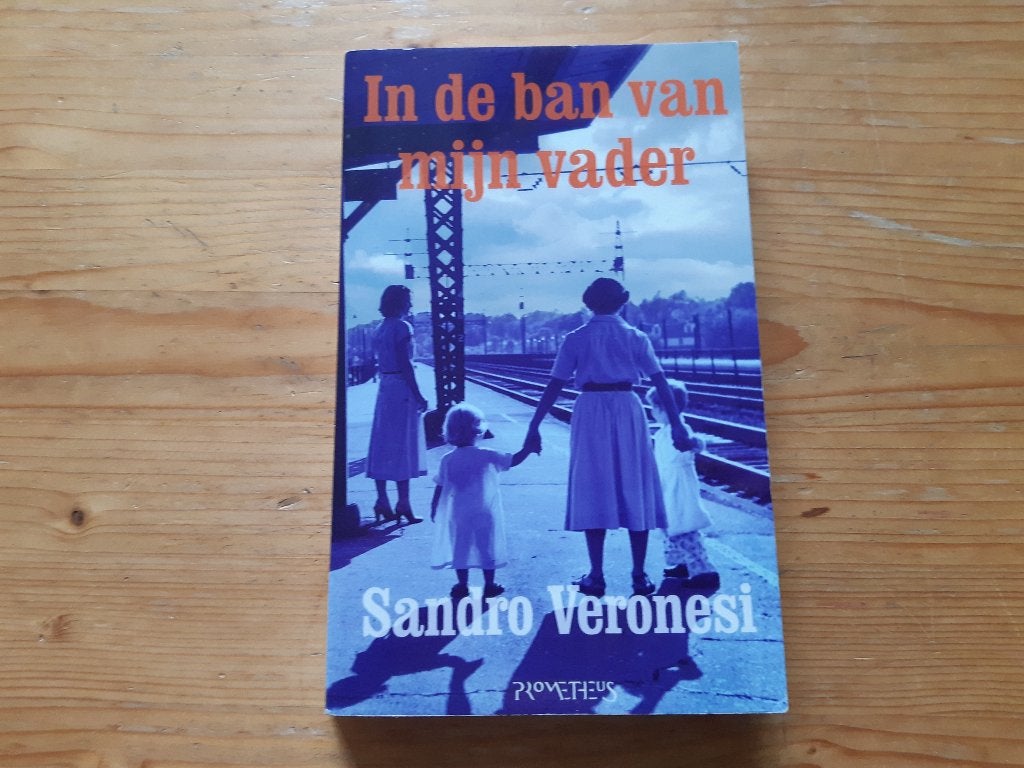 In de ban van mijn vader - Sandro Veronesi, Ophalen of Verzenden, Gelezen, Sandro Veronesi