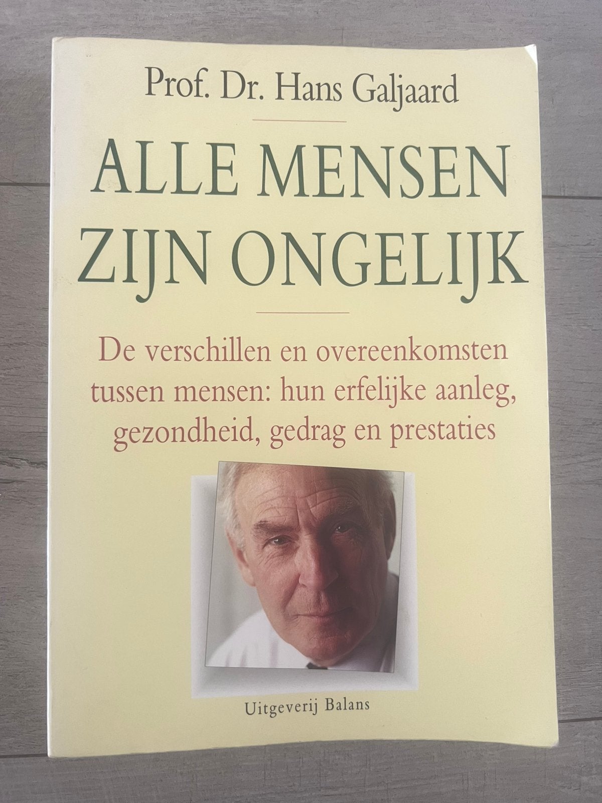 Hans Galjaard - Alle mensen zijn ongelijk, Ophalen of Verzenden, Gelezen, Galjaard