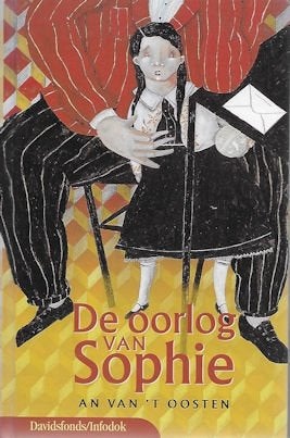 An van 't Oosten: De oorlog van Sophie  (WO II), Ophalen of Verzenden, Zo goed als nieuw