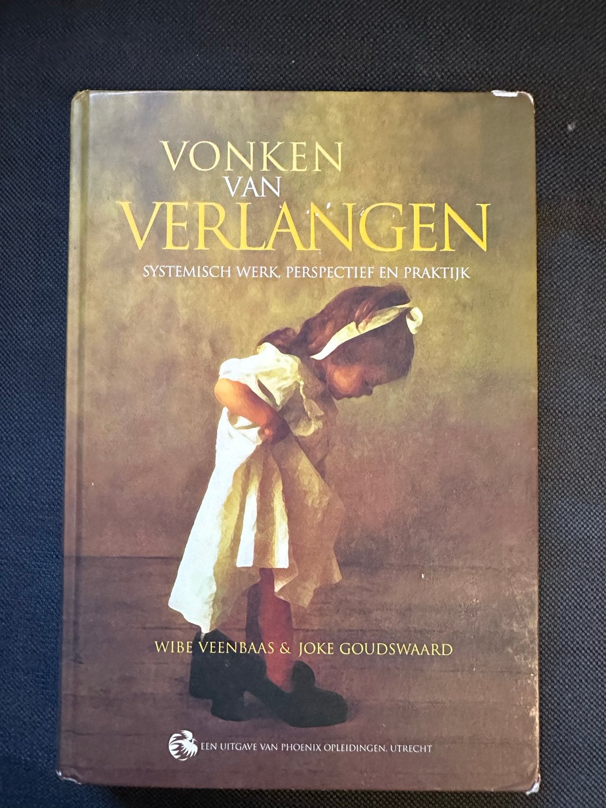 Vonken van Verlangen - Systemisch Werk, Perspectief en Prakt, Ophalen of Verzenden, Gelezen
