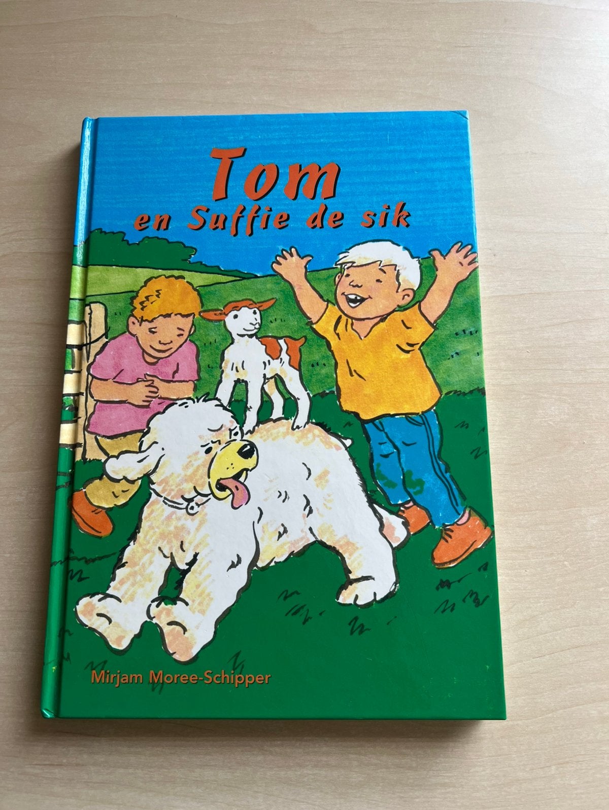 Tom en suffie de sik door Mirjam Moree Schipper, Ophalen of Verzenden, Fictie algemeen