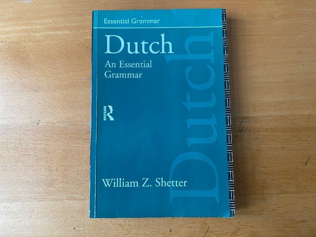 W. Z. Shetter - Dutch An Essential Grammar, Ophalen of Verzenden, Alpha, Gelezen, WO