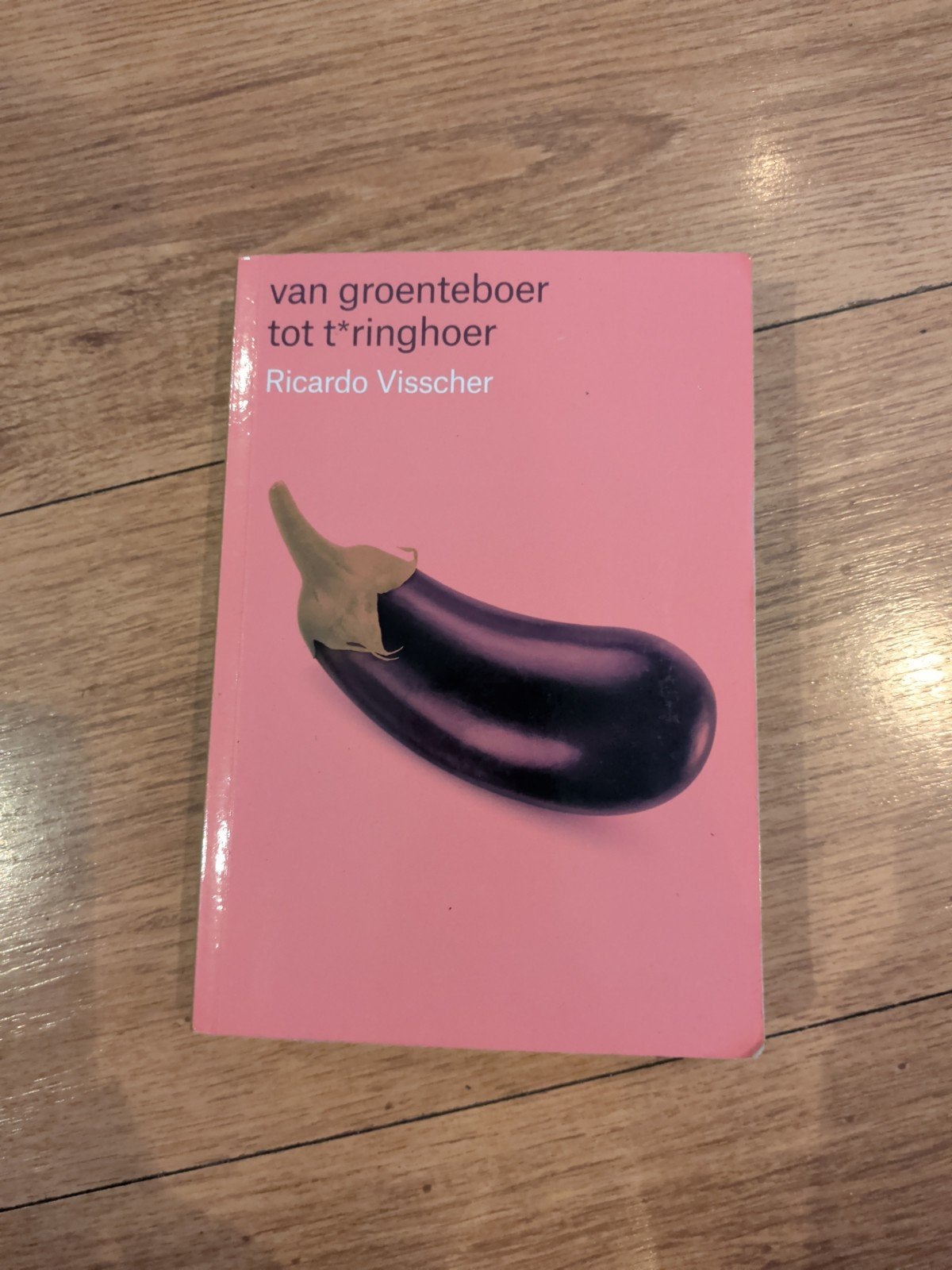 Van groenteboer tot t*ringhoer - Ricardo Visscher, Ophalen of Verzenden, Gelezen, Ricardo Visscher
