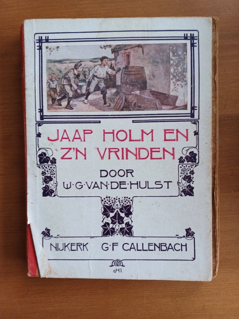 Jaap Holm en zijn vrinden, Gelezen, Fictie algemeen, Ophalen of Verzenden, W.G. van de Hulst / J.H.Isings