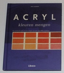 Acryl kleuren mengen - sideaway - 131893, Boeken, Ophalen of Verzenden, Zo goed als nieuw, Tekenen en Schilderen