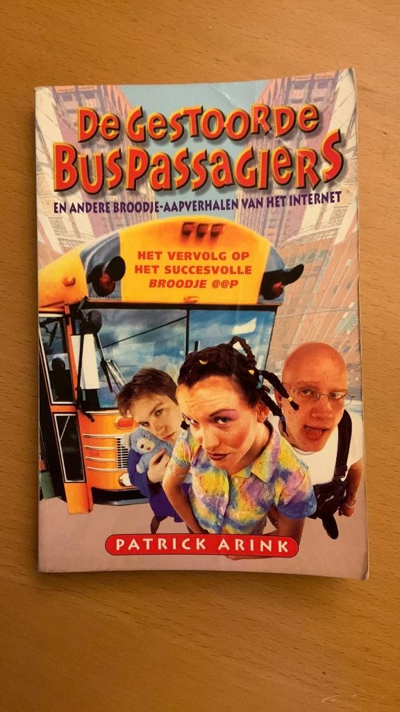 Patrick Arink - De gestoorde buspassagiers, Ophalen of Verzenden