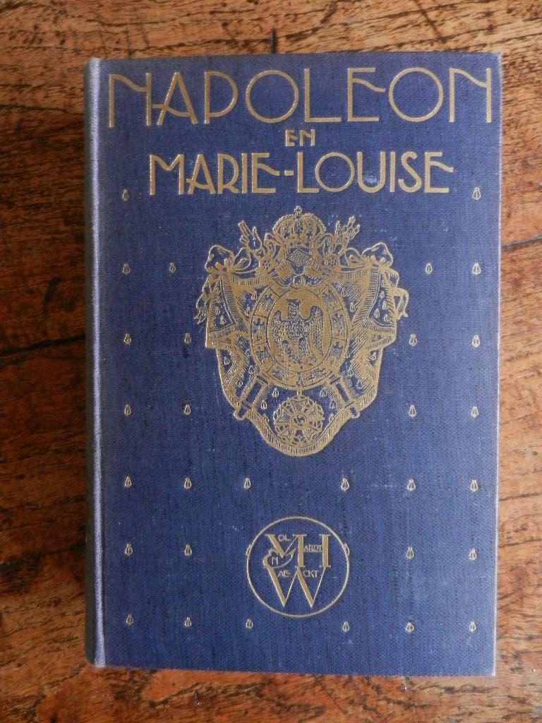 Napoleon en Marie-Louise, Charles de la Ronciere, Verzenden, Niet van toepassing, Zo goed als nieuw