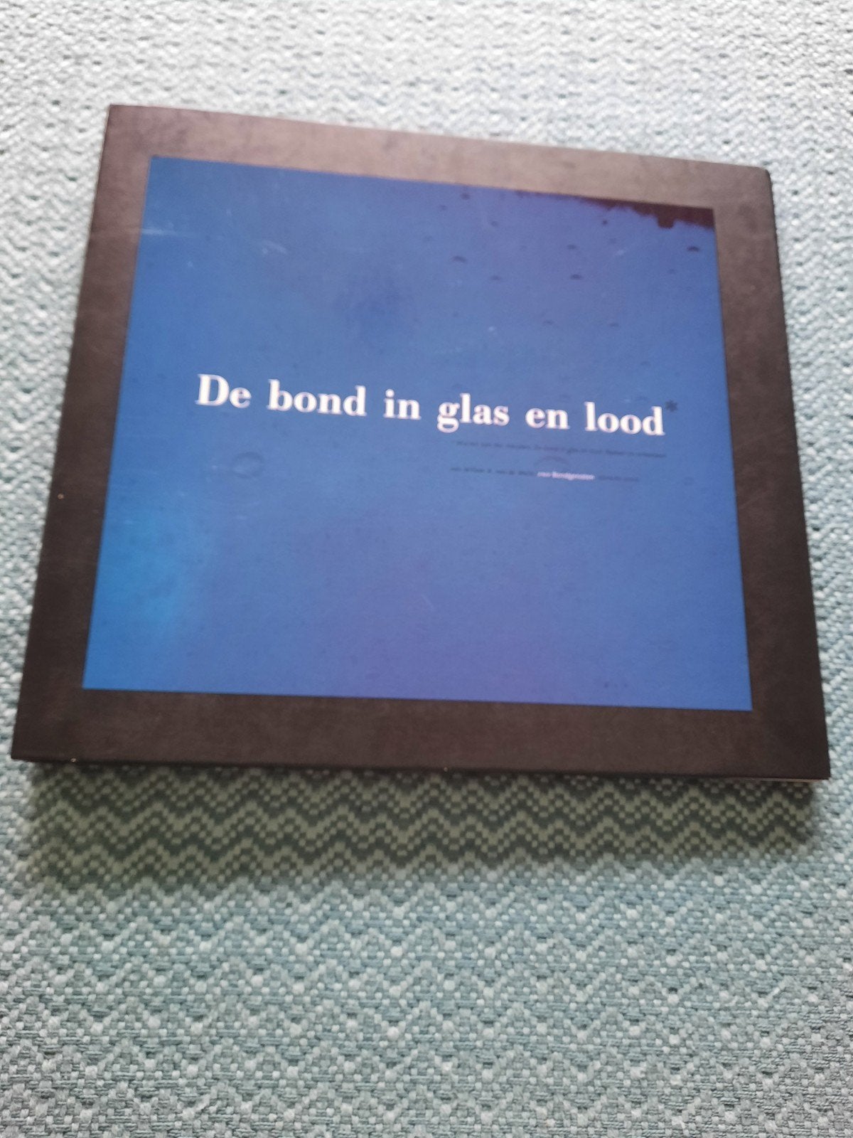 De bond in glas en lood - Willem A. van de Walle, Ophalen of Verzenden, Zo goed als nieuw, Grafische vormgeving, Willem A. van de Walle