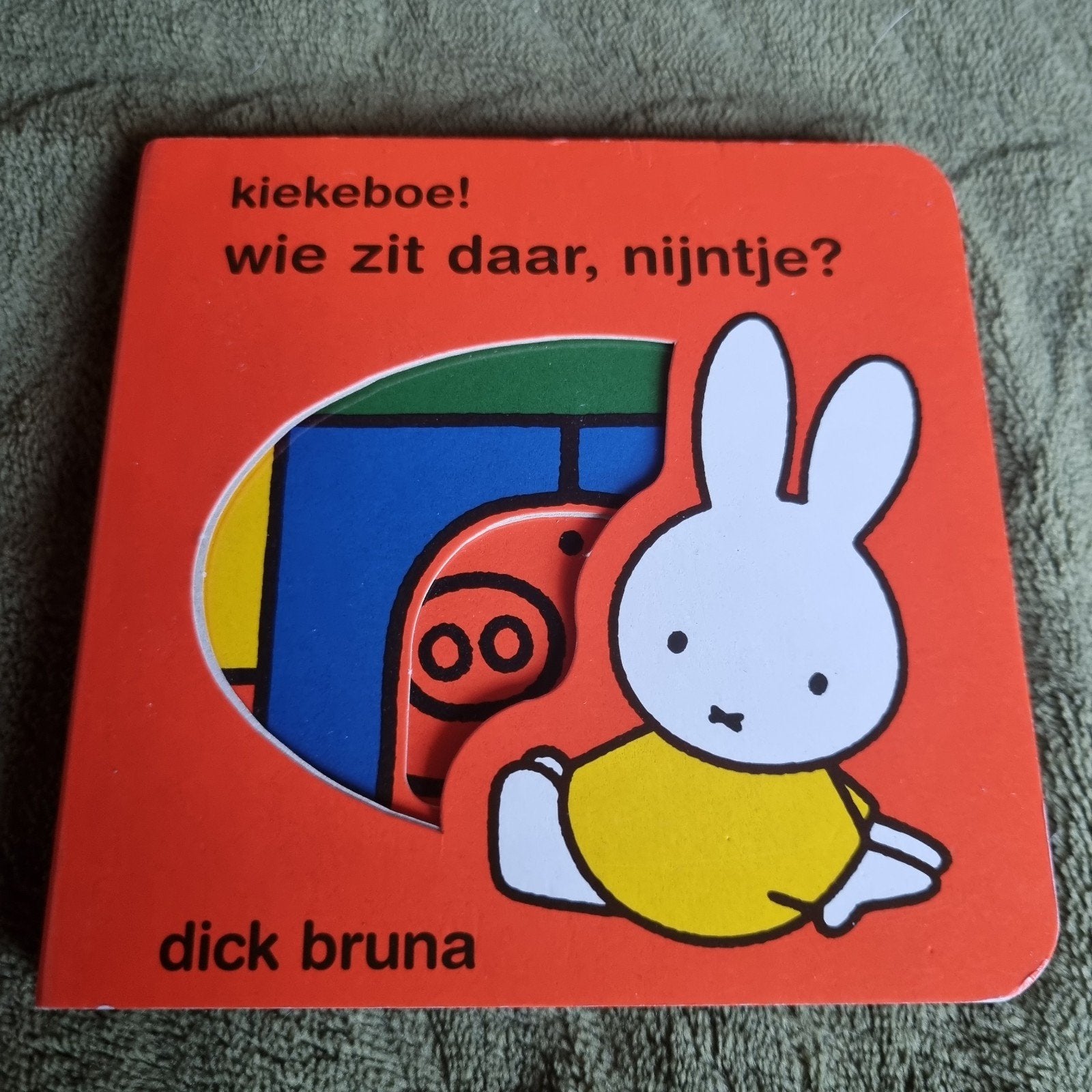 Kiekeboe! Wie zit daar, nijntje? - Dick Bruna, Boeken, Ophalen of Verzenden, Dick Bruna, Uitklap-, Voel- of Ontdekboek, 0 tot 6 maanden