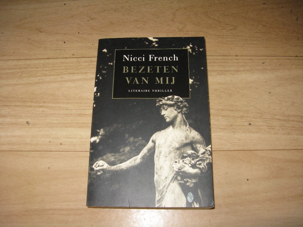 Nicci French - Bezeten van mij, Ophalen of Verzenden, Gelezen