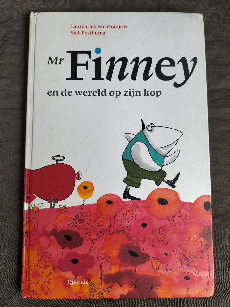 Laurentien van Oranje - Mr. Finney en de wereld op zijn kop, Fictie algemeen, Jongen of Meisje, Ophalen of Verzenden, Zo goed als nieuw