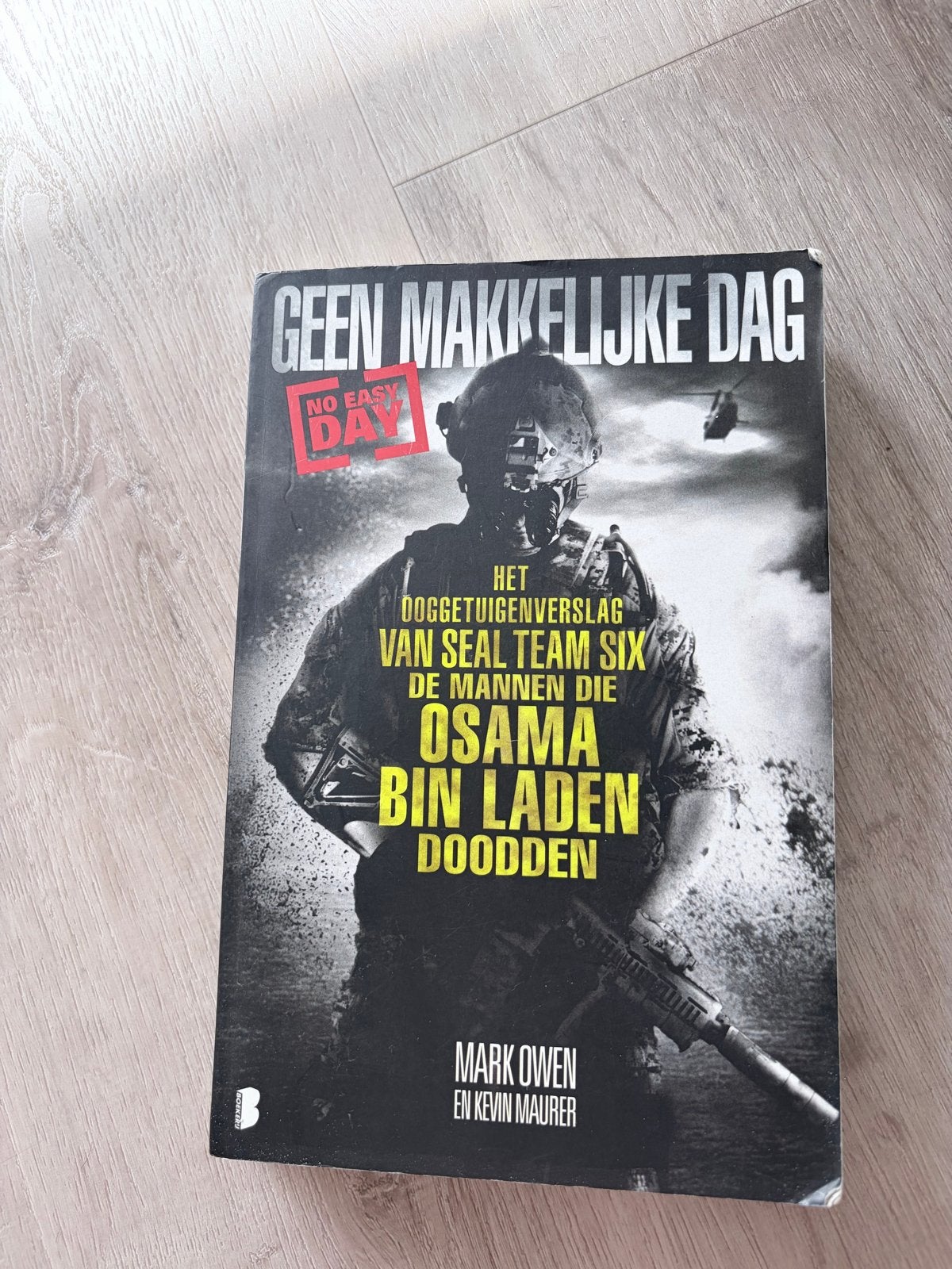GEEN MAKKELIJKE DAG - Het ooggetuigenverslag van SEAL Team S, Ophalen of Verzenden, 1945 tot heden, Gelezen, Overige onderwerpen