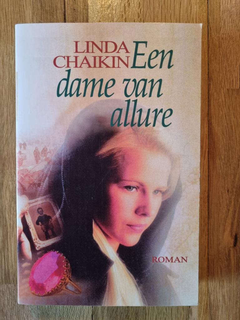 Een dame van allure - Linda Chaikin (Roman), Boeken, Ophalen of Verzenden, Gelezen, Linda Chaikin, Nederland