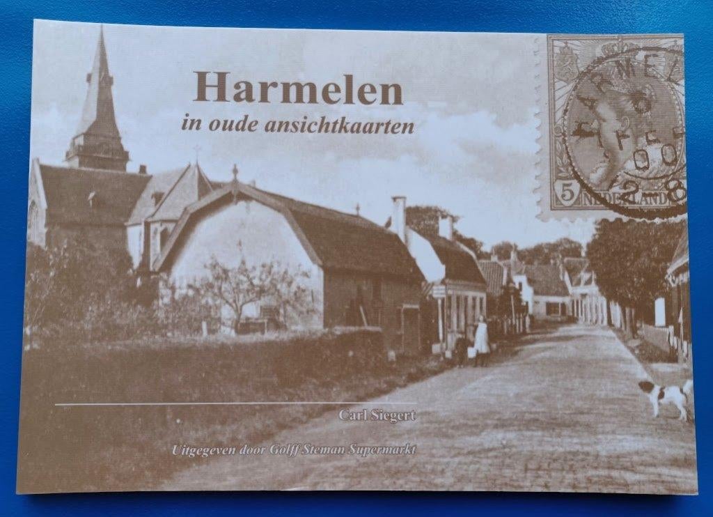 Harmelen in Oude Ansichtkaarten - Carl Siegert, Boeken, Verzenden, Nieuw