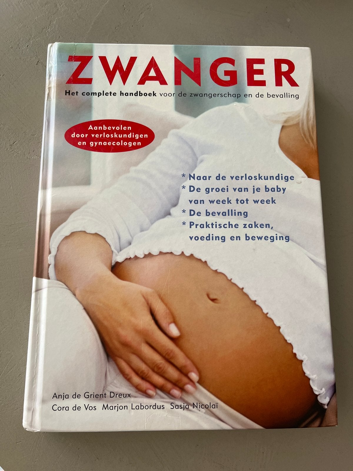 Zwanger: Het complete handboek voor zwangerschap en bevallin, Ophalen of Verzenden, Gelezen, Zwangerschap en Bevalling