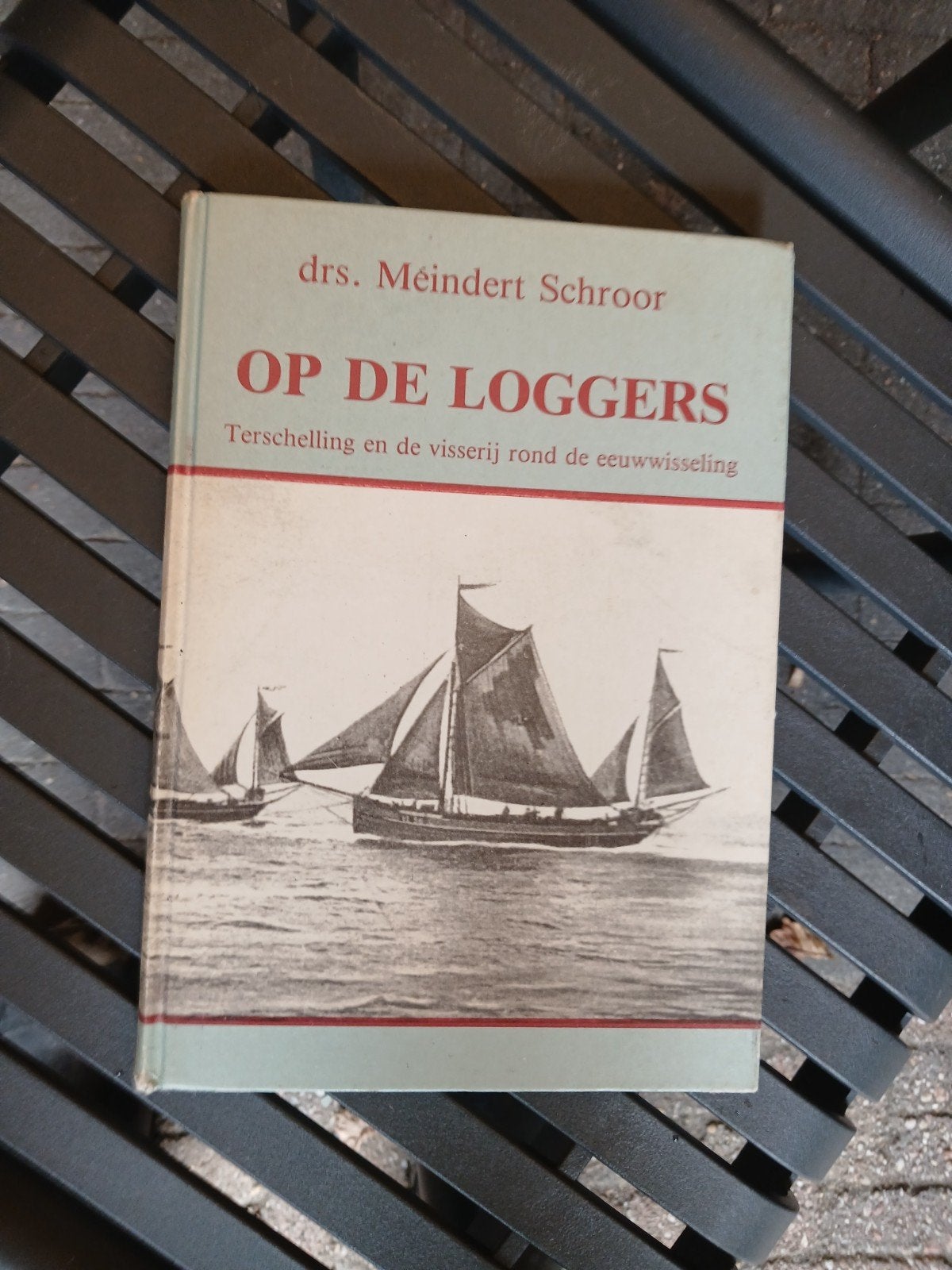 Op de Loggers: Terschelling, Ophalen of Verzenden, Gelezen, Drs. Meindert Schroor, Nederland