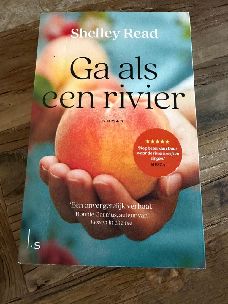 Ga als een rivier - Shelley Read, Ophalen of Verzenden, Gelezen