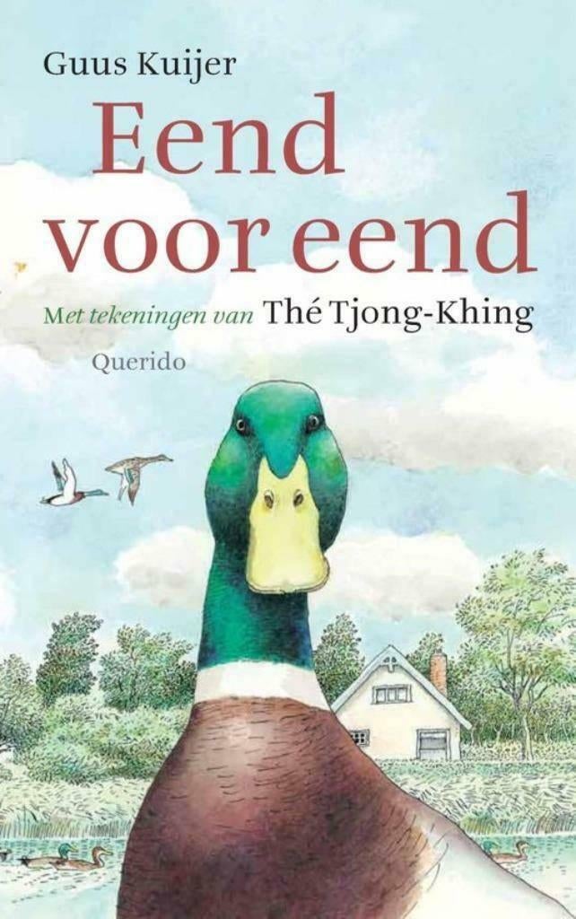 Eend voor eend - Guus Kuijer Ill. Thé Tjong-Khing, Ophalen of Verzenden, Zo goed als nieuw, Guus Kuijer, Fictie algemeen